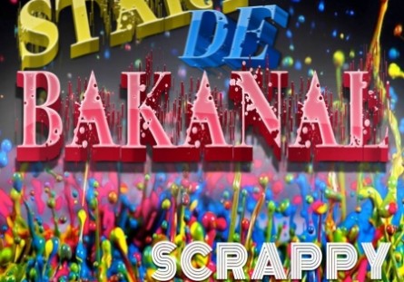 Scrappy Start de Bakanal