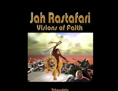 Jah Rastafari Visions of Faith