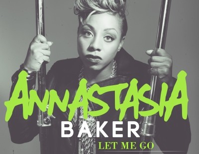 Annastasia Baker Let Me Go