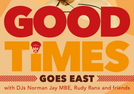 Good Times Goes East Norman Jay 2015