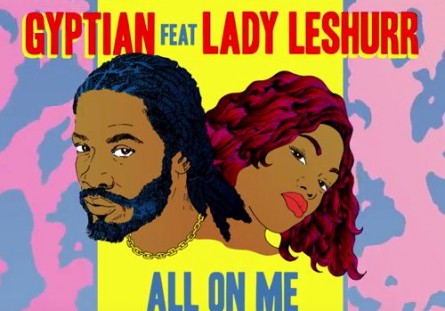 Gyptian Ft Lady Leshurr