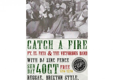 Reggae Night Brixton Catch a Fire