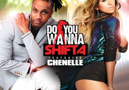 Shifta ft Chenelle Do You Wanna